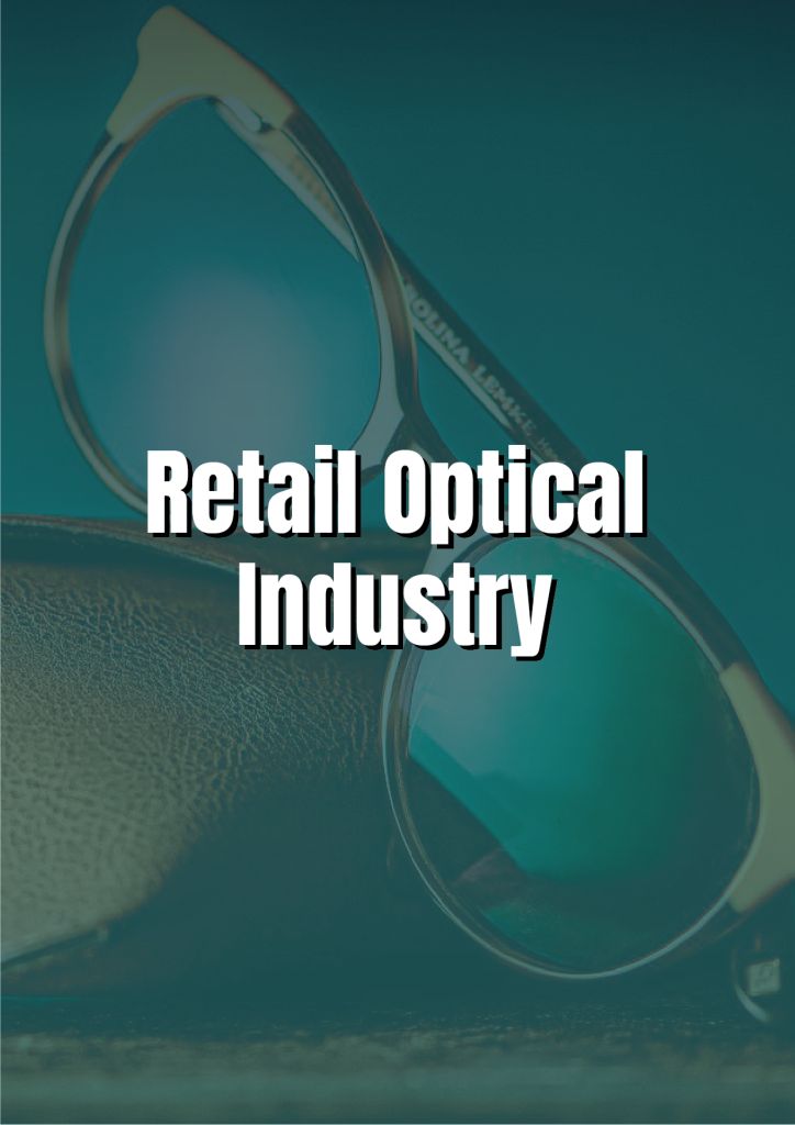 Retail Optical Industry